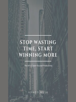cover image of Stop Wasting Time, Start Winning More